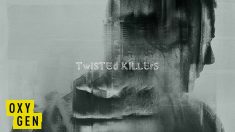 Twisted Killers Season 1 Episode 10